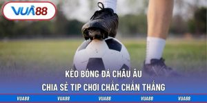 Kèo Bóng Đá Châu Âu